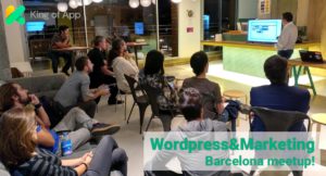Worpress&Marketing Barcelona meetup con King of App