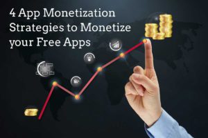 4 strategies to monetize your free apps