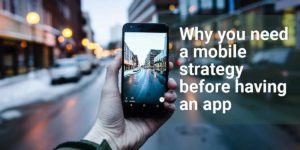 mobile strategy before having app