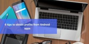 tips, profits, android, apps