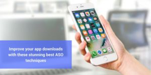 app, downloads, ASO, techniques,