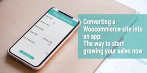 Convertir WooCommerce into an app